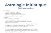 Astrologie Initiatique - Info Mystères · 2020. 6. 7. · L'astrologie est à l'astronomie exacte ce que la psychologie est à la physiologie exacte. Dans l'astrologie et dans la