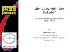 „Im Labyrinth der Schuld“ · 2020. 10. 19. · 3 „Im Labyrinth der Schuld“ US-Interrogation Center 1945 – 1949 Heutiger Vortrag: • 8. Mai 1945: Kapitulation, Befreiung,