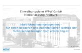 Einweihungsfeier WPW GmbH Niederlassung Freiburg Inbetriebnahmemanagement – für ... · 2016. 6. 1. · 15.04.2016 Dr. Gernot Heit Einweihungsfeier WPW GmbH Niederlassung Freiburg