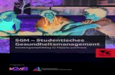 SGM – Studentisches Gesundheitsmanagement · 2020. 3. 6. · • Deutsche Sporthochschule Kln • Duale Hochschule Baden-Wrttemberg Stuttgart • Hochschule Hannover • Freie Universität