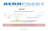 A32 · 2020. 8. 6. · AEROPRAKT-A32 Manuel d’utilisation Pilote A32-XXX-POH-F01 2 Aucune patie de ce manuel ne doit ête changée ou epoduite sous uelue fome que ce soit sans un