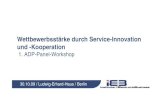 Wettbewerbsstärke durch Service-Innovation und -Kooperation · 2016. 2. 20. · 30.10.09 / Ludwig-Erhard-Haus / Berlin Wettbewerbsstärke durch Service-Innovation und -Kooperation