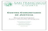 Manual del participante Pautas e información del programa · 2021. 2. 26. · Manual del participante Pautas e información del programa Tribunal Superior de California Condado de