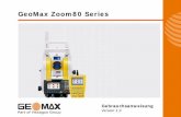 GeoMax Zoom80 Series · 2017. 9. 21. · Reflektor im EDM Modus "IR" verwendet das Fernrohr einen breiten sichtbaren Rotlaser, der koaxial aus dem Fernrohrobjektiv austritt. • Messung