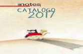 CATALOGO 2017 - Notes Edizioni...Intrecci. di culture e linguaggi diversi per proporre libri capaci di accendere cu- riosità e il piacere di leggere e di guardare. esplorarenuovi