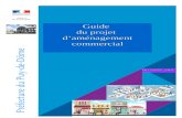 Guide du projet d’aménagement commercial · 2019. 12. 23. · Champ d’application Les projets d’aménagement commercial soumis à une Autorisation d’Exploitation Commerciale