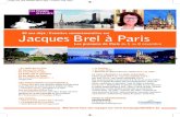 Jacques Brel à Paris - La Libre.be - Dossier · 2019. 9. 16. · Jacques Brel NOS PARTICIPANTS EXCEPTIONNELS. > France Brel pour une rencontre inédite et privée suivie d’une