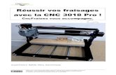 Réussir vos fraisages avec la CNC 3018 Pro · 2020. 5. 9. · La "CNC 3018" est une machine de petite dimension dont la présentation commerciale fait penser qu'il est possible de