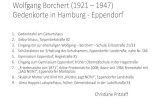 Wolfgang Borchert (1921 1947) Gedenkorte in Hamburg ......Wolfgang Borchert (1921 –1947) Gedenkorte in Hamburg - Eppendorf 1. Gedenktafel am Geburtshaus 2. Geburtshaus, Tarpenbekstraße