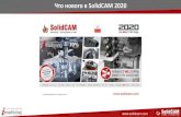 Что нового в SolidCAM 2020 · 2020. 6. 15. · SolidCAM 2019 SolidCAM 2020.  HSS & SIM 5X –Автоматический тип пространства ...