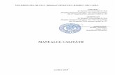 MANUALUL CALITĂŢII · 2020. 5. 12. · MANUALUL CALITĂŢII COD MC-02 Ed./Rev. 2/1 pag. 3 din 58 12. Departamentul de Inginerie și Științe Aplicate Rumeus Iurie, lector superior