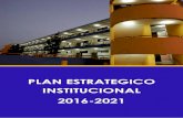 PLAN ESTRATEGICO INSTITUCIONAL 2016-2021 · 2016. 6. 1. · PLAN ESTRATEGICO INSTITUCIONAL 2016-2021 . Plan Estratégico Institucional 2016-2021 ... se presenta el Plan Estratégico