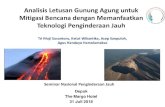 Analisis Letusan Gunung Agung untuk Mitigasi Bencana ...sinasinderaja.lapan.go.id/files/sinasja2018/bahan... · gelombang dan aliran batuan piroklastik, banjir lahar, gas gunung api,