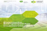 Elektrische Energiespeicher - Green Energy Lab · 2020. 2. 3. · Elektrische Energiespeicher. Neue Geschäftsmodelle als Schlüssel zu nachhaltigen Energiesystemen. Wirtschaftlicher
