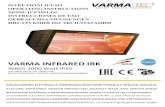 VARMA INFRARED IRK · 2020. 4. 1. · VARMA INFRARED IRK WR65 2000 Watt IPX5 ... The producers and importers meet their responsibilities for recycling, treatment and environmentally