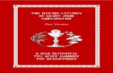 THE DIVINE LITURGY OF SAINT JOHN CHRYSOSTOM · 2020. 11. 19. · The Liturgy of St. John Chrysostom, which is the most fre-quently celebrated. 2. The Liturgy of St. Basil the Great,