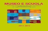 MUSEO E SCUOLA - Brescia Musei · 2012. 1. 10. · (Ernst H. Gombrich, 1950) Un Museo accessibile a tutti La Sezione didattica dei Musei Civici di Brescia, nata nel 1986 con l’intento