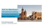 Auf ins Abenteuer!...Auf ins Abenteuer! Informationsveranstaltung zum Erasmus-Aufenthalt in Mittel- und Osteuropa Universität Konstanz A) Erasmus+: allgemeine Informationen B) Erasmus+: