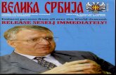 Српска радикална странка...Vojislav Seselj is just such a fighter who is a symbol of the fight for the truth, for the truth and happiness of the Serbian people.