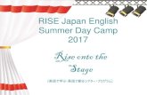 RISE Japan English Summer Day Camp 2017 · 2017. 6. 2. · The Ugly Duckling • Meet the characters : Simba, Simba’s Mom, Simba’s Dad, and The Four Tigers. • Design the Sets