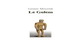 Le Golem - Ebooks gratuitsbeq.ebooksgratuits.com/classiques-word/Meyrink-Golem.doc · Web viewGustav Meyrink Le Golem BeQ Gustav Meyrink Le Golem roman traduit de l’allemand par
