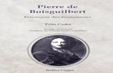 Boisguilbert, précurseur des économistes · 2015. 5. 22. · 8 Boisguilbert, précurseur des économistes France ruinée sous le règne de Louis XIV.Boisguilbert s’en prend tout