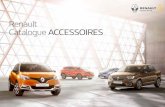 Renault Catalogue ACCESSOIRES...Catalogue ACCESSOIRES GROUPE RENAULT Cher (e) client (e), Vous avez acquis ou allez acquérir un nouveau véhicule et nous mettons à cette occasion,