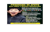 PROGRAMA DE APOYO para niños y jóvenes biculturales AJAPE …ajape.org/Programa_de_apoyo.pdf · 2017. 9. 4. · para niños y jóvenes biculturales AJAPE ofrece un programa de apoyo