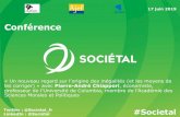 Conférence - Societal...Conférence Twitter : @Societal_fr LinkedIn : @Sociétal #Societal «Un nouveau regard sur l'origine des inégalités (et les moyens de les corriger)» avec