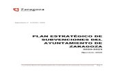 PLAN ESTRATÉGICO DE SUBVENCIONES DEL AYUNTAMIENTO … · 2020. 2. 27. · El Plan Estratégico de Subvenciones del Ayuntamiento de Zaragoza 2014 – 2015 fue aprobado por acuerdo