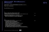 Daniil Trifonov Piano · 2019. 2. 7. · Daniil Trifonov Piano DIMARTS, 4 De noveMbRe De 2014. 20.30 h – Sala de Concerts Daniil Trifonov, piano 01 I Johann Sebastian Bach (1685-1759)