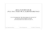 Loonwerk (leo) handboek functiewaardering v010212...INHOUD DEEL 1 ALGEMENE INFORMATIE DEEL 2 VAN THEORIE NAAR PRAKTIJK DEEL 3 REFERENTIEMATERIAAL DEEL 4 BIJLAGEN 3 HANDBOEK FUNCTIEWAARDERING