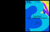 Fractions et nombres décimaux et nombres décimaux Fractionscdn.reseau-canope.fr/archivage/valid/164573/164573-25872... · 2013. 7. 4. · Fractions et nombres décimaux Fractions