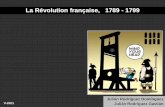 La Révolution française, 1789 - 1799roble.pntic.mec.es/jrod0163/archivos/03revfrFR.pdf · 2021. 1. 29. · Chronologie 2. Causes de la Révolution La crise économique Le déficit