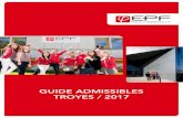 GUidE AdmissiBlEs TROyEs / 2017 - EPF EPF Guide admissibles Troyes.pdf · l’ingénieur (Catia V5/V6) m odélisation et Ingénierie Système programmation objet projet contextualisé