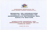manual de operacion para desarollo integral adulto mayo0001 · 2018. 10. 4. · DIRECCIÓN GENERAL DEL DESARROLLO INTEGRAL DE LA FAMILIA (DIF) PROGRAMA DE DESARROLLO INTEGRAL DEL