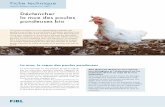 Declencher la mue des poules pondeuses bio · 2020. 9. 11. · seuls les troupeaux sains doivent subir une mue. D’autant plus que les mauvaises performances de ponte d’un troupeau