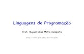 Linguagens de Programação - Mestrado e Doutorado em ...miguel/docs/lingprog.2019.2/...Linguagens de Programação – DEL-Poli/UFRJ Prof. Miguel Campista Relembrando da Última Aula...
