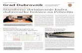 Aktualno 27 Grad Dubrovnik...sportsku dvoranu za borilačke spor-tove. Sukladno projektu, dvorana će sadržavati prostor za trening, tere-tanu i prateće prostore (svlačionice i