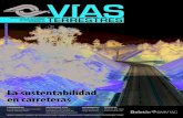 La sustentabilidad en carreteras - AMIVTACamivtac.org/revistas/VT16.pdf · tabilidad para la etapa de planeación y diseño, otros referidos a la construcción y, finalmente, otros