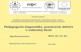 Pedagogická diagnostika, poznávanie dieťaťa v materskej školenpmrk2.mpc-edu.sk/sites/default/files/1_4.pdf · 2017. 6. 21. · Vzdelávací program: INOVAČNÉ VZDELÁVANIE PEDAGOGICKÝCH