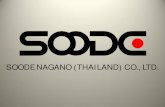 SOODE NAGANO (THAILAND) CO., LTD.soode.co.th/wp-content/uploads/2020/03/Company-Profile... · 2020. 3. 5. · SOODE OVERVIEW SHAREHOLDER SOODE NAGANO CO.,LTD. (48.2%) SOODE OPTIK
