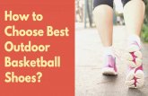 How to Choose Best Outdoor Basketball Shoes?