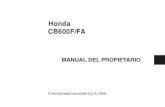 Honda ES - HORNET (I-87) SPA 3ago09:151x111 · 2010. 2. 10. · Honda CB600F/FA MANUAL DEL PROPIETARIO Toda la información de esta publicación se basa en la información más reciente