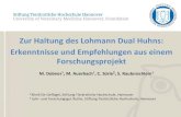 Haltung des Lohmann Dual Huhns - FLI DK/documents... · 2019. 6. 12. · Lohmann Dual (LD) Lohmann Brown Plus (LB+) Ross 308 • Leistungsdaten Legehennen (Praxis) • Haltungssystem