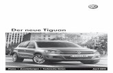 Der neue Tiguan - Motorline.ccbox.motorline.cc/autowelt/pdf/vw_tiguan_2011.pdfDer neue Tiguan Preise • Ausstattungen • Technische Daten April 2011 2 Stand: April 2011 – Änderungen
