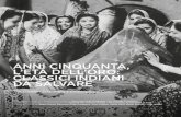 ANNI CINQUANTA, L’ETÀ DELL’ORO: CLASSICI INDIANI DA … · 2014. 6. 23. · 82 ANNI CINQUANTA, L’ETÀ DELL’ORO: CLASSICI INDIANI DA SALVARE The Golden 50s: India’s Endangered