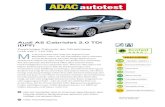 Audi A5 Cabriolet 2.0 TDI (DPF) - ADAC · 2010. 6. 18. · Audi A5 Cabriolet 2.0 TDI (DPF) 4 INNENRAUM Bedienung Als Zündschloss dient ein Schacht, in den der Schlüssel eingeführt