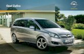 Opel Zafira opel−infos · 2020. 6. 7. · opeL zaFira. und Sie sind auf alles vorbereitet. Das einzigartige Flex7®-Sitzsystem im Opel Zafira bietet alle Flexibilität und jeden
