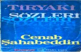 Cenab Şahabeddin ÎRYAKİ SÖZLERİ - Turuz · 2014. 8. 7. · güzel bir cilt içindeki bu defter'de bizzat Cenab Şahabeddin tarafından numaralanmış olan 1816 tane süzme söz